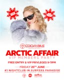 A cover image for ARCTIC AFFAIR VIP MEMBERS PARTY!