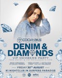 A cover image for DENIM & DIAMONDS VIP MEMBERS PARTY!